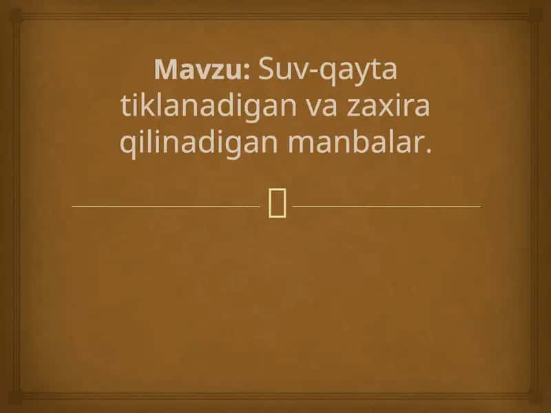 Suv-qaytatiklanadigan vazaxira qilinadigan manbalar 1