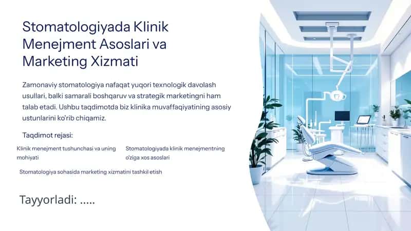 Stomatologiyada Klinik Menejment Asoslari va Marketing Xizmati 1