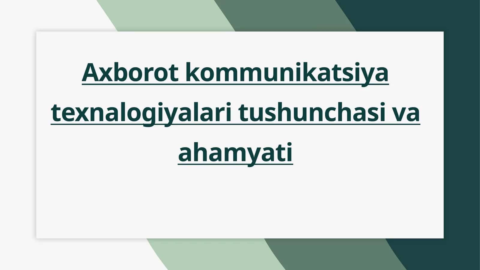 Axborot Kommunikatsiya Texnologiyalari 1