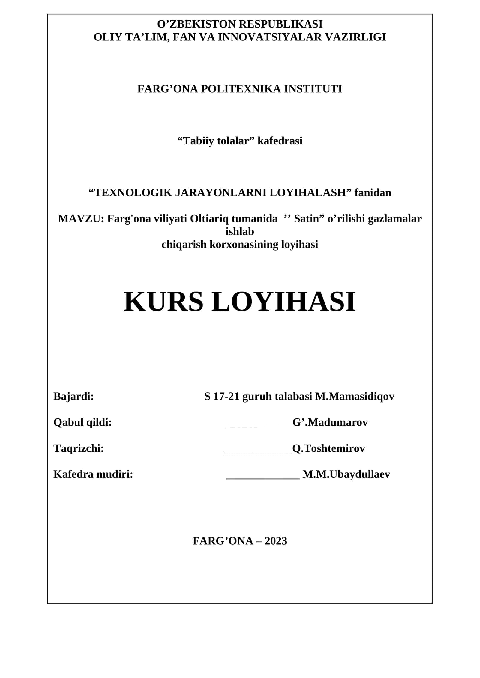 “TEXNOLOGIK JARAYONLARNI LOYIHALASH” fanidan 1