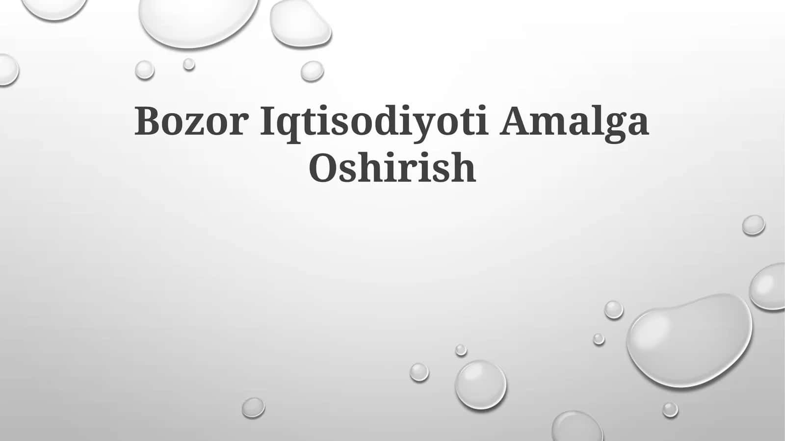 Bozor Iqtisodiyoti Amalga Oshirish 1