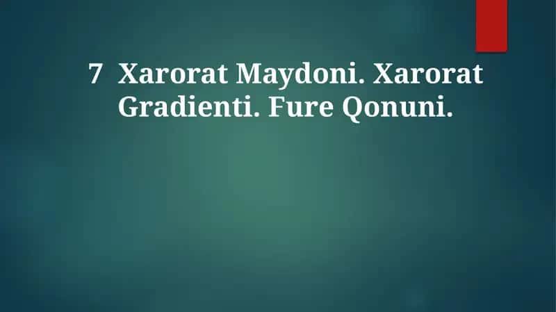 Harorat Maydoni, Harorat Gradienti, FureQonuni 1