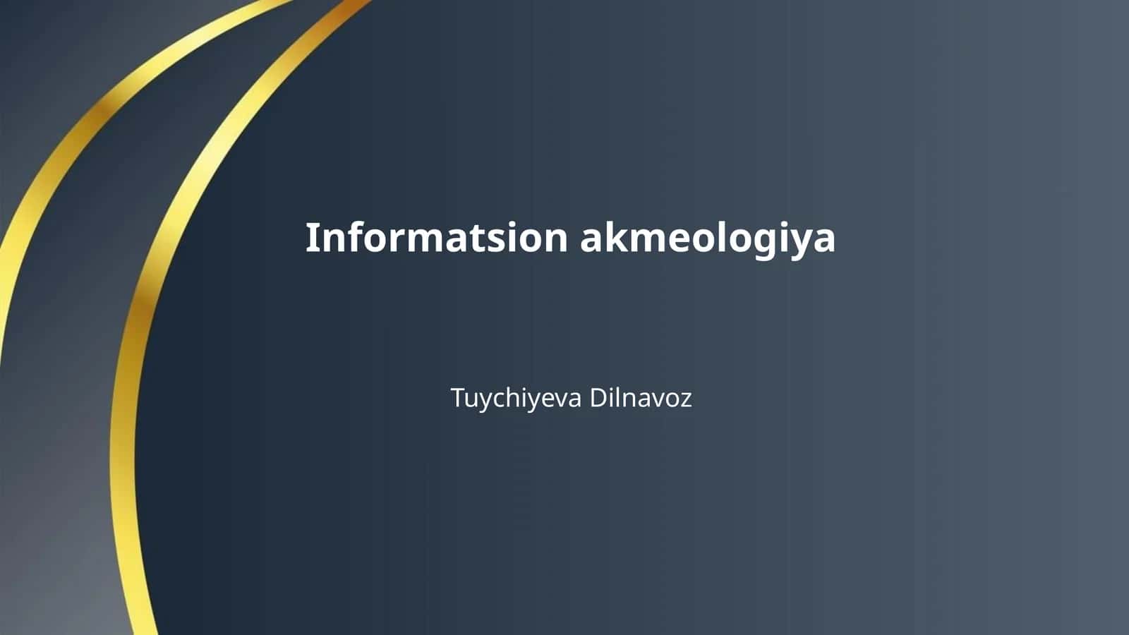 Informatsion akmeologiya 1
