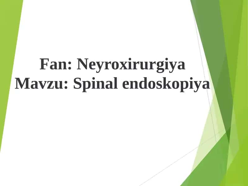 Endoskopik umurtqa pog'onasi jarrohligi 1