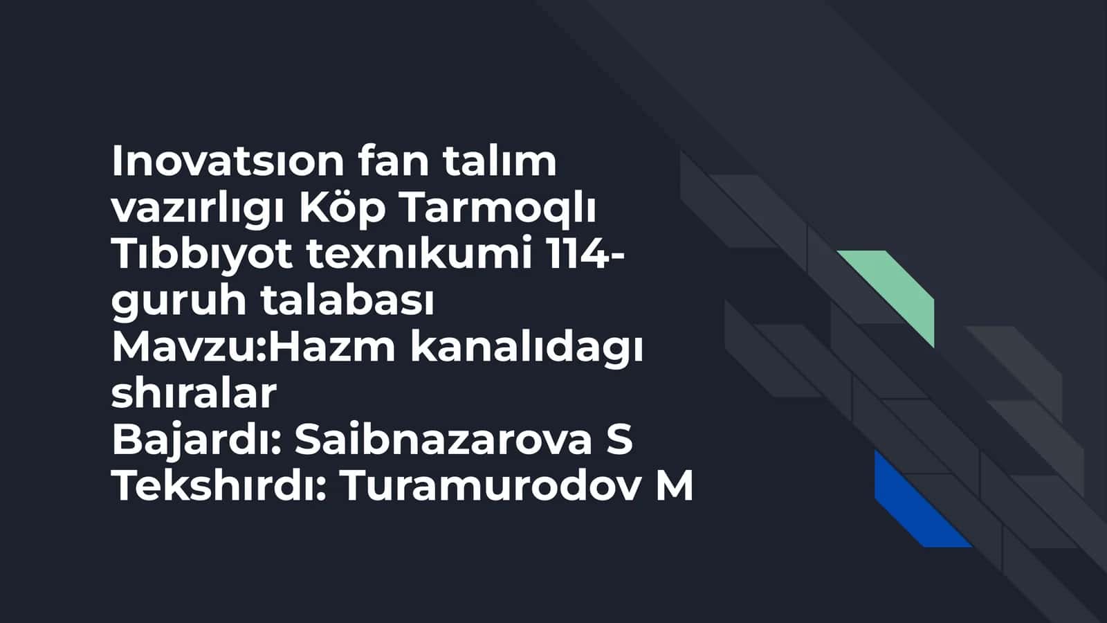 Hazm kanalıdagı shıralar 1