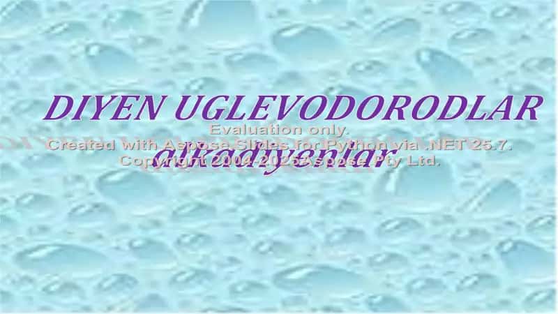 Diyen uglevodorodlar (alkadiyenlar) taqdimoti 1