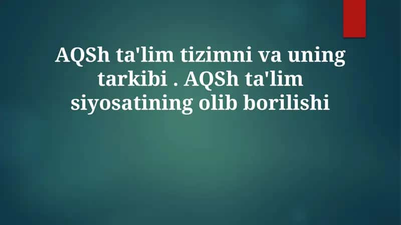 AQSh ta'lim tizimi 1