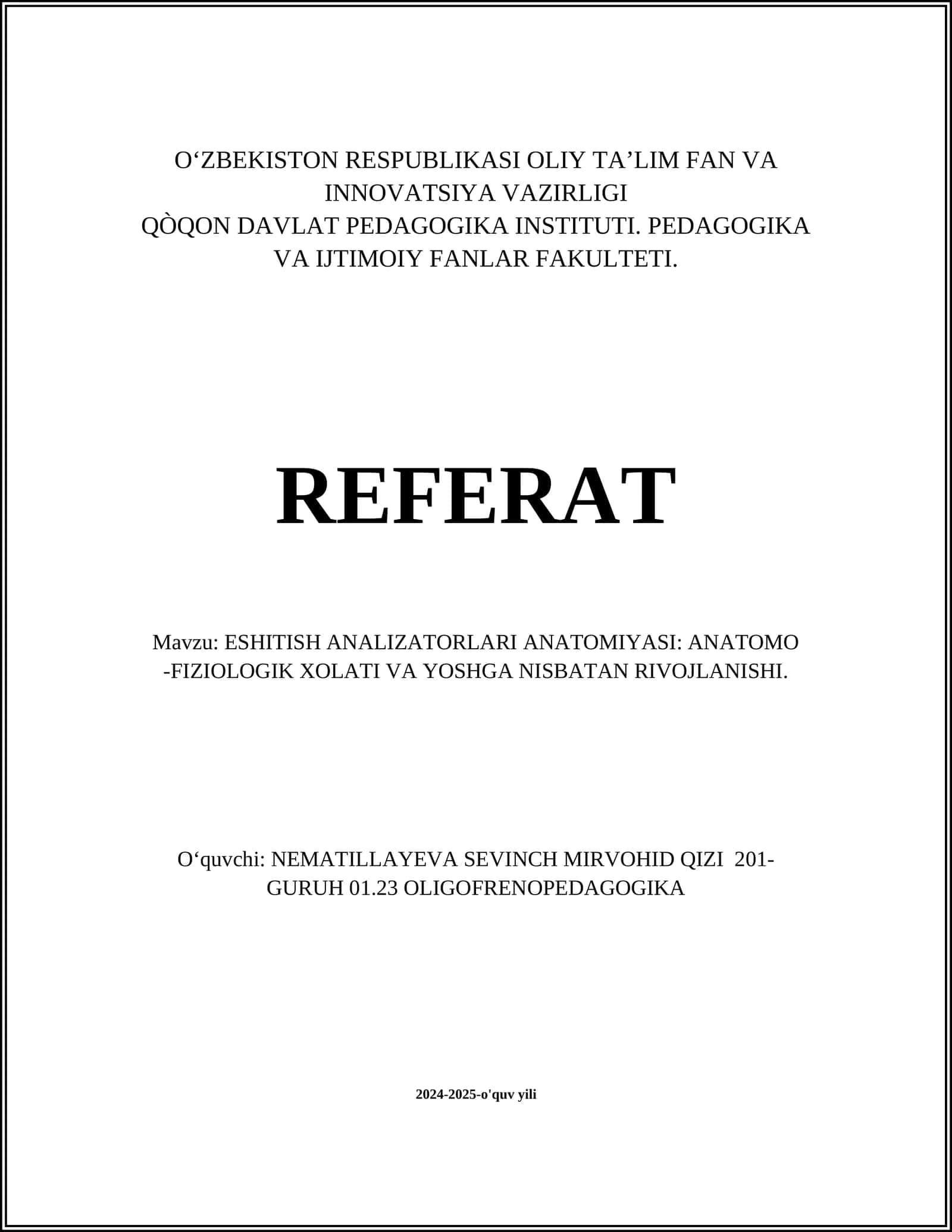 ESHITISH ANALIZATORLARI ANATOMIYASI: ANATOMO -FIZIOLOGIK XOLATI VA YOSHGA NISBATAN RIVOJLANISHI 1