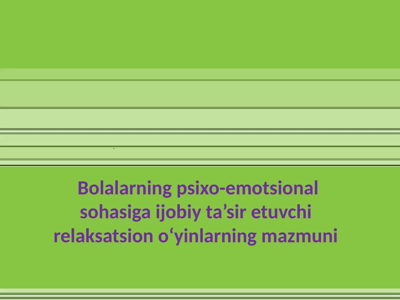 Relaksatsion o‘yinlar 1