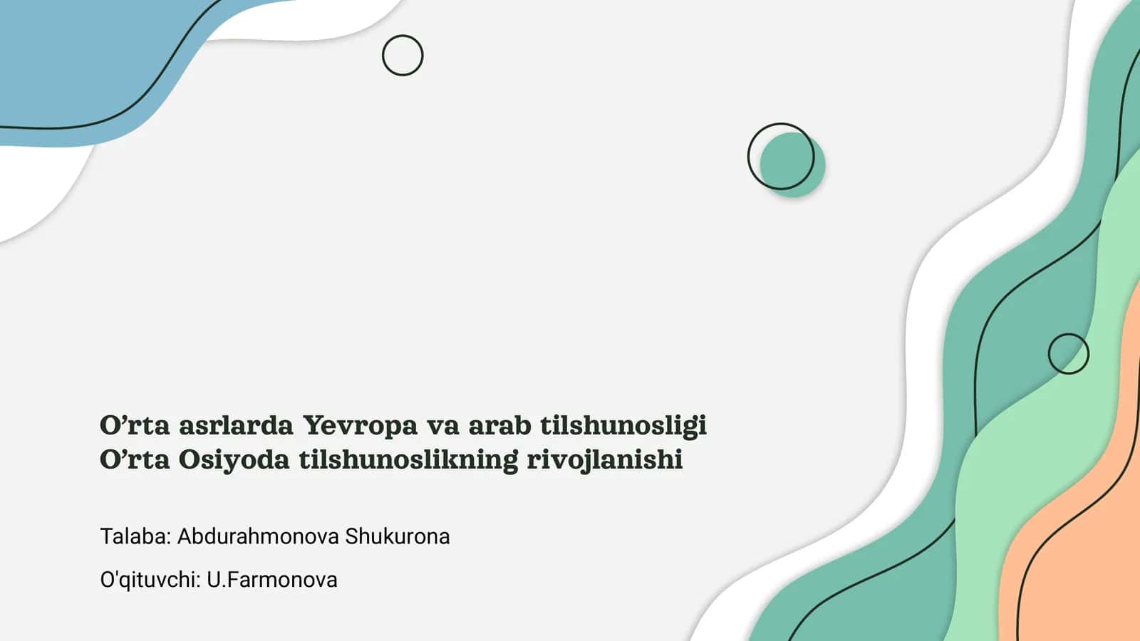 O'rta asrlarda Yevropa va arab tilshunosligi O'rta Osiyoda tilshunoslikning rivojlanishi 1