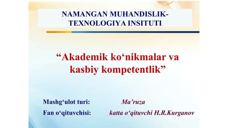 Akademik ko‘nikmalar va kasbiy kompetentlik 1