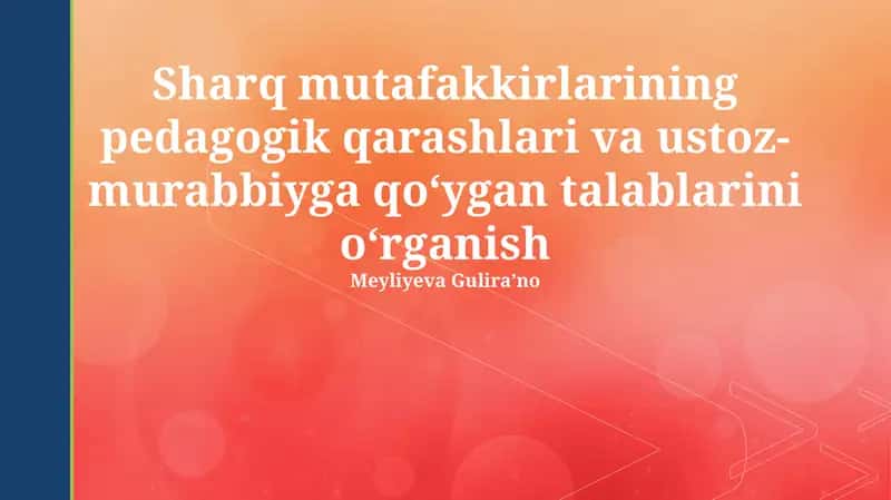 Davlat ta'lim standartlari va sharq pedagogikasi 1