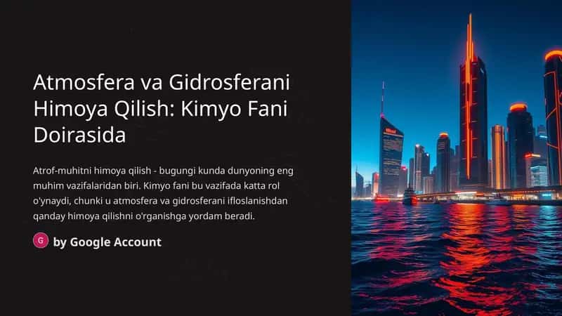 Atmosfera va Gidrosferani Himoya Qilish: Kimyo Fani Doirasida 1