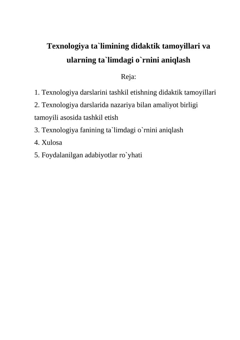 Texnologiya ta`limining didaktik tamoyillari va ularning ta`limdagi o`rnini aniqlash 1