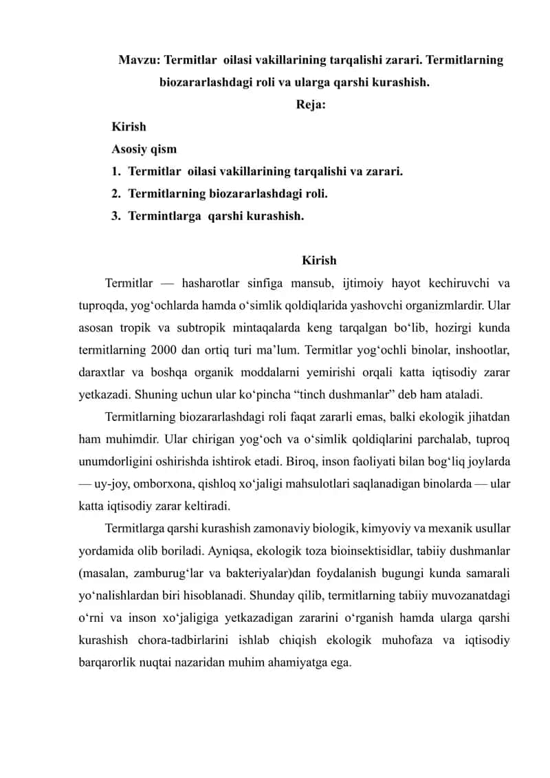Termitlar oilasi vakillarining tarqalishi zarari. Termitlarning biozararlashdagi roli va ularga qarshi kurashish 1