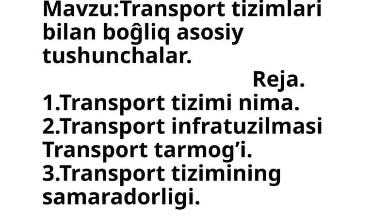 Transport tizimlari bilan bog'liq asosiy tushunchalar 1