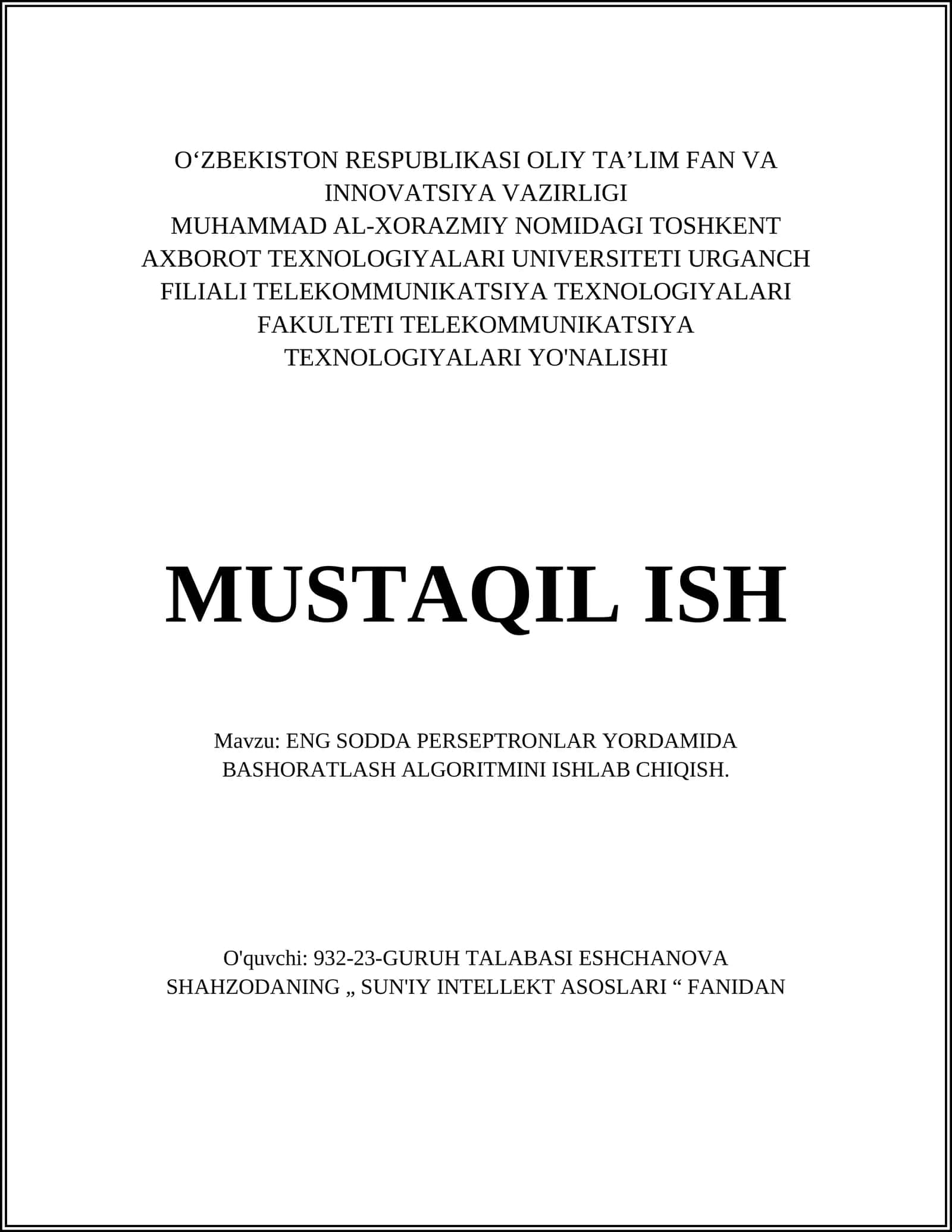ENG SODDA PERSEPTRONLAR YORDAMIDA BASHORATLASH ALGORITMINI ISHLAB CHIQISH 1