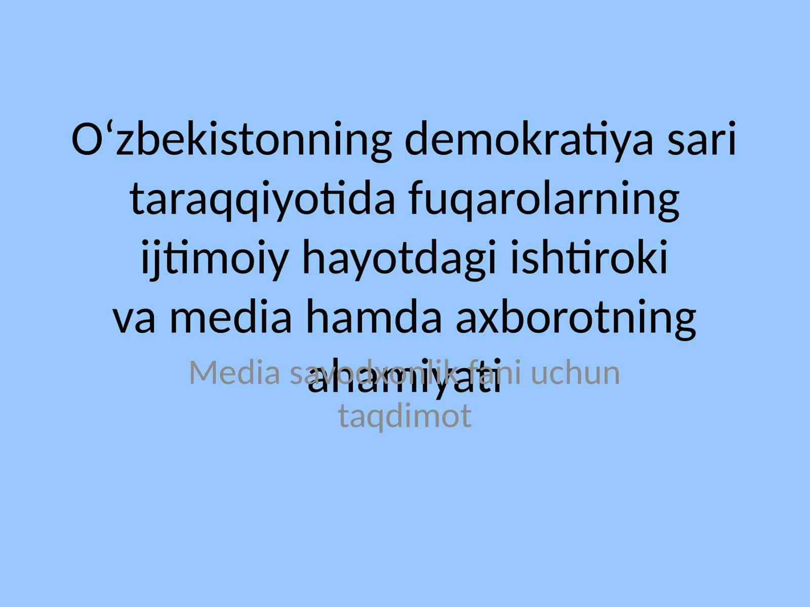 Media savodxonlik fani uchun taqdimot 1