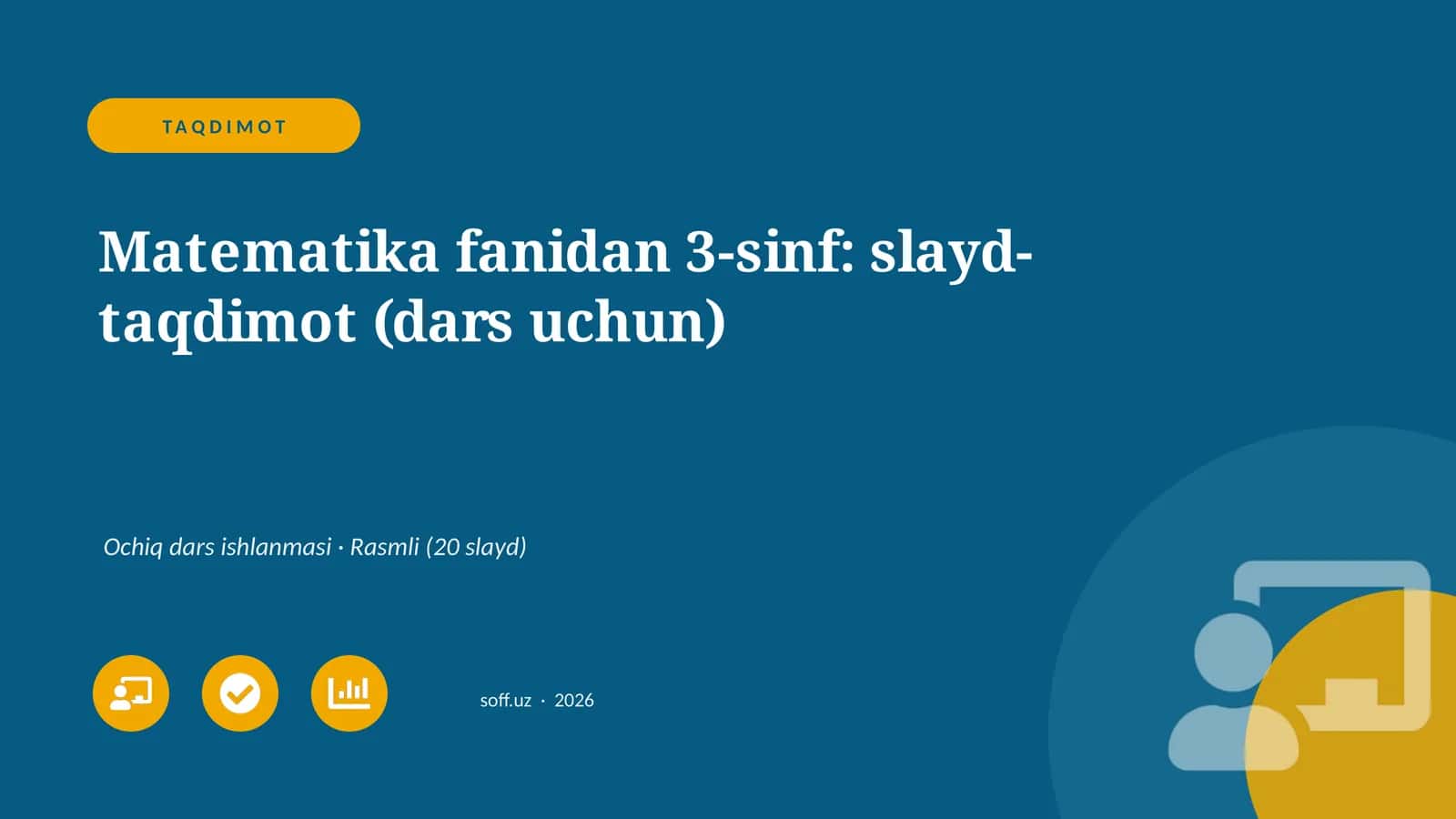 Matematika fanidan 3-sinf: slayd-taqdimot (dars uchun) 1