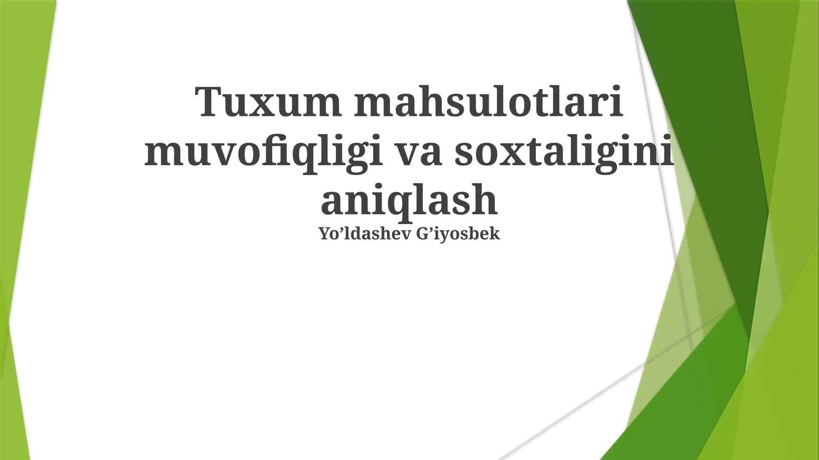 Tuxum mahsulotlari muvofiqligi va soxtaligini aniqlash 1