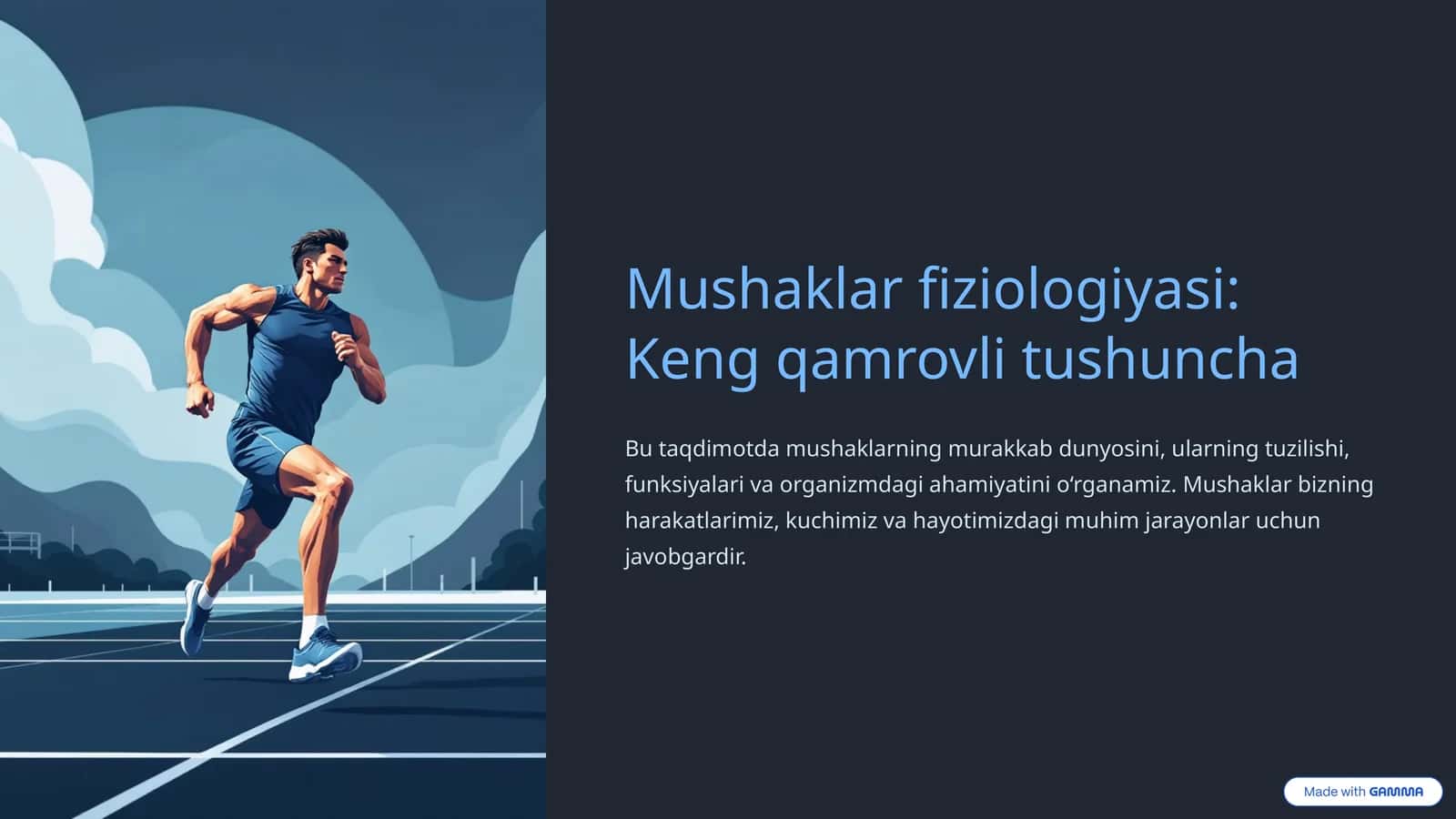 Mushaklar fiziologiyasi: Keng qamrovli tushuncha 1