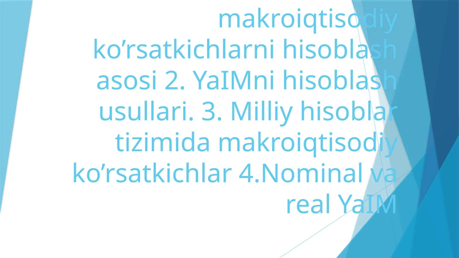 MAKROIQTISODIY KO’RSATKICHLAR Reja 1