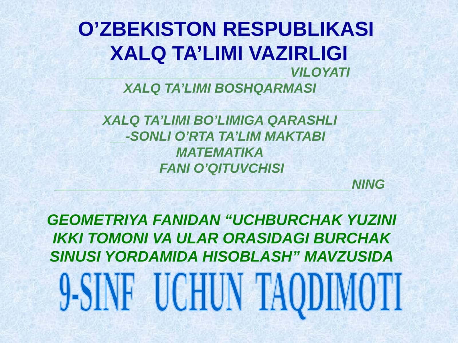 9-sinf Geometriya Uchburchak yuzini burchak sinusi yordamida hisoblash dars taqdimot 1