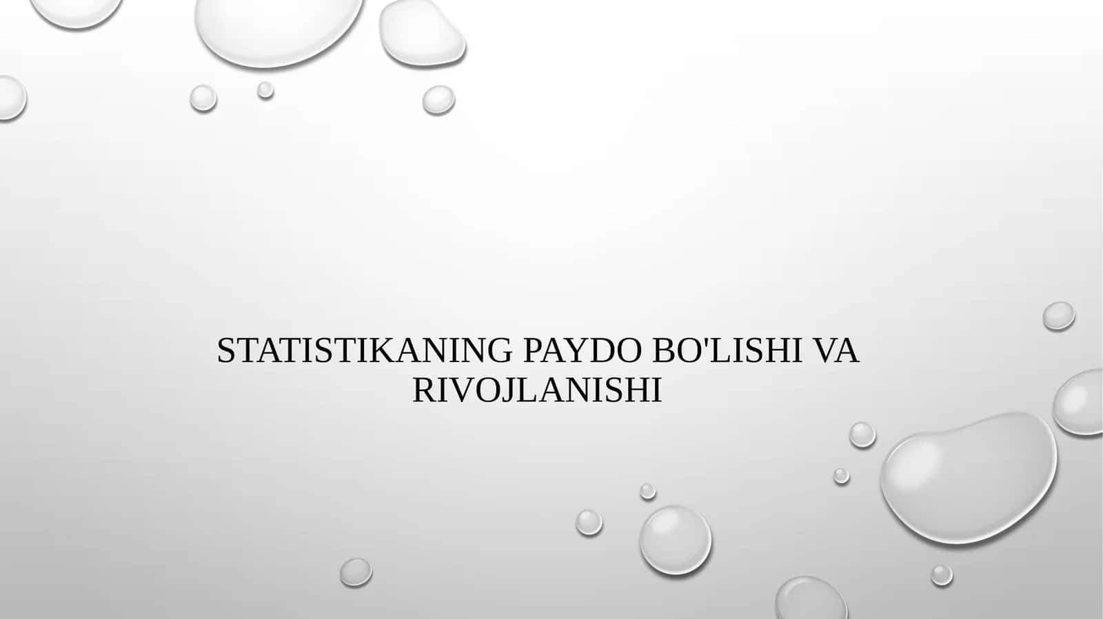 Statistikaning paydo bo'lishi va rivojlanishi 1