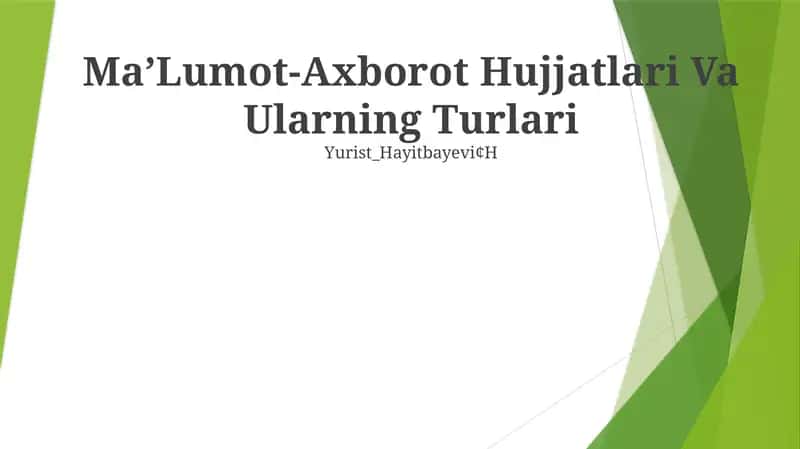 MaʼLumot-Axborot Hujjatlari Va Ularning Turlari 1