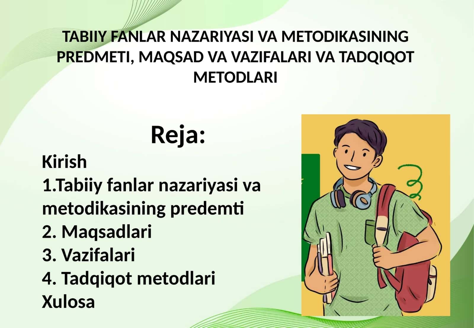 TABIIY FANLAR NAZARIYASI VA METODIKASINING PREDMETI, MAQSAD VA VAZIFALARI VA TADQIQOT METODLARI 1