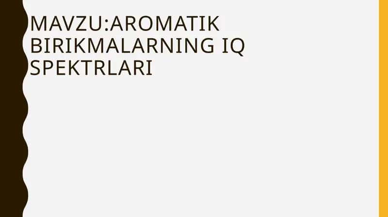 Aromatikbirikmalarning IQ spektrlari 1