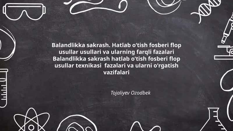 Balandlikka sakrash. Hatlab oʻtish fosberi flop usullari va ularning farqli fazalari 1