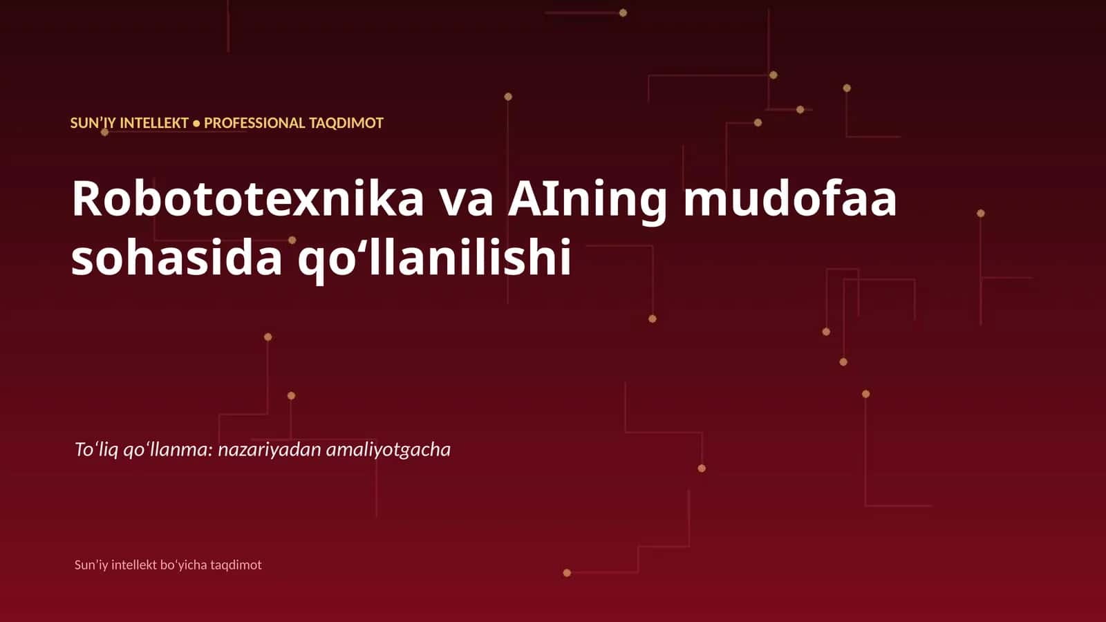 SUNʼIY INTELLEKT • PROFESSIONAL TAQDIMOT 1