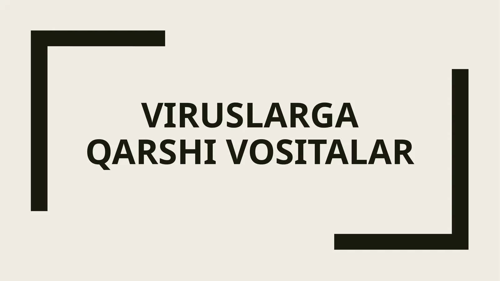 Viruslarga qarshi vositalar 1