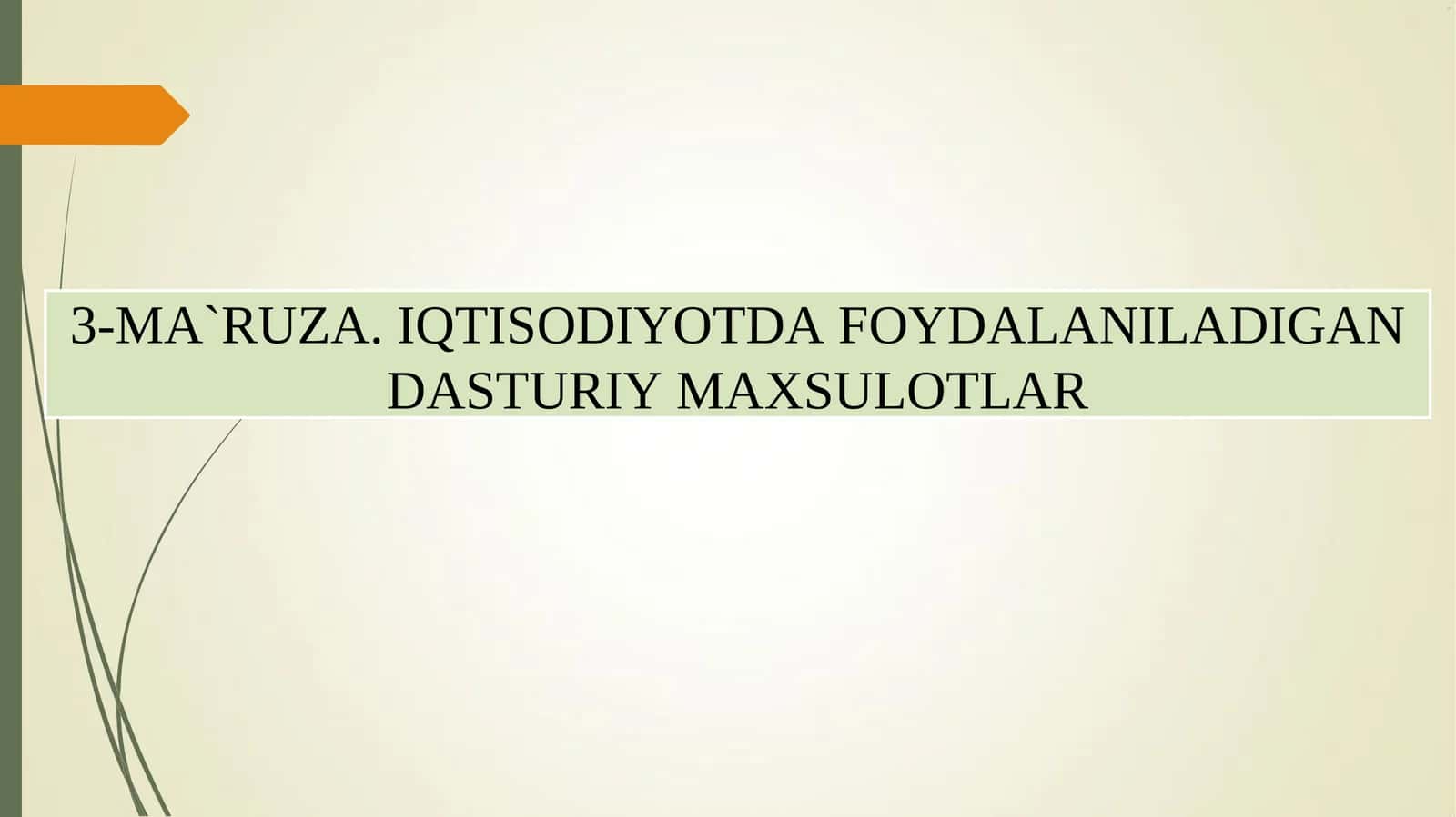 IQTISODIYOTDA FOYDALANILADIGAN DASTURIY MAXSULOTLAR 1