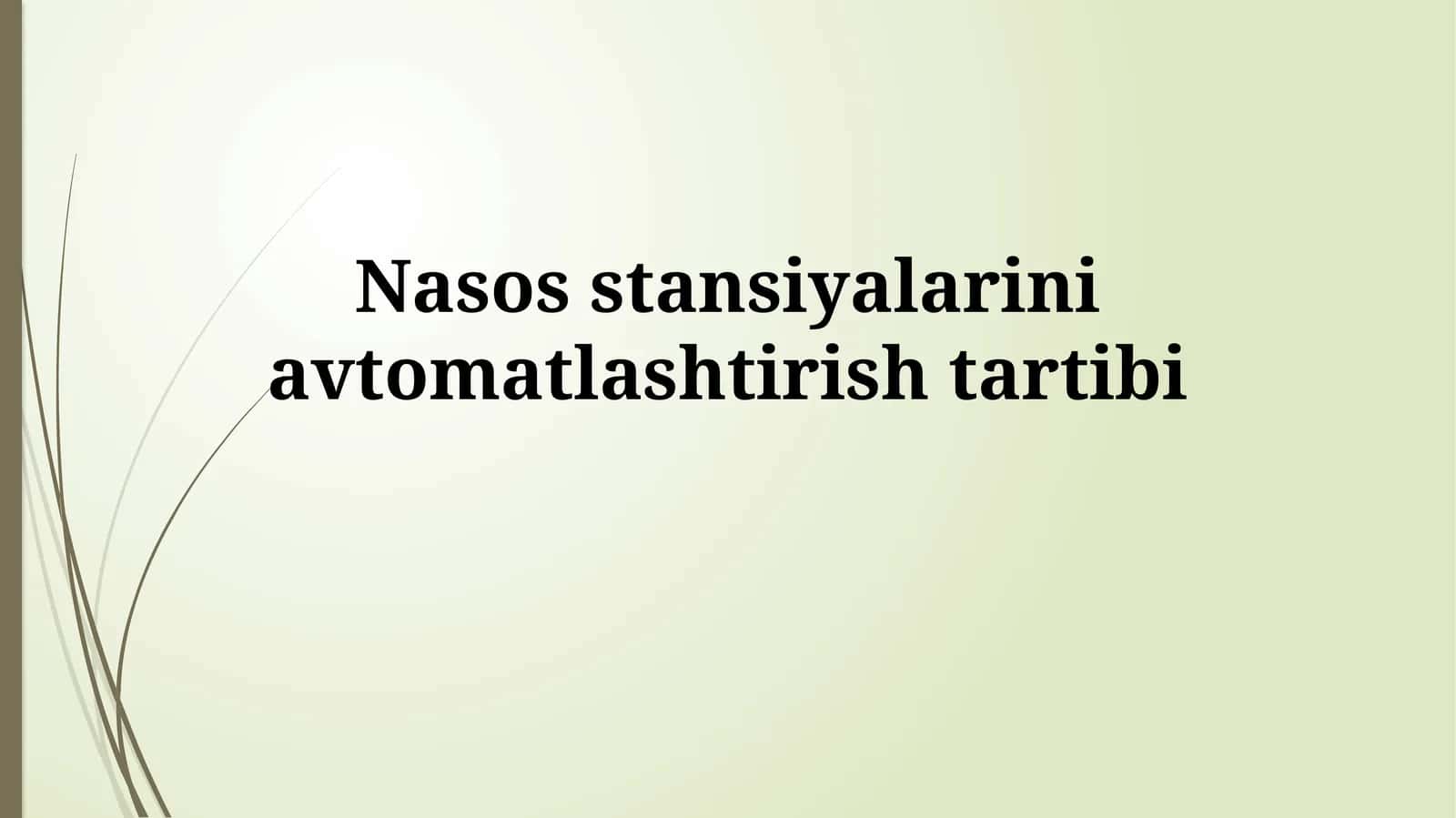 Nasos stansiyalarini avtomatlashtirish tartibi 1