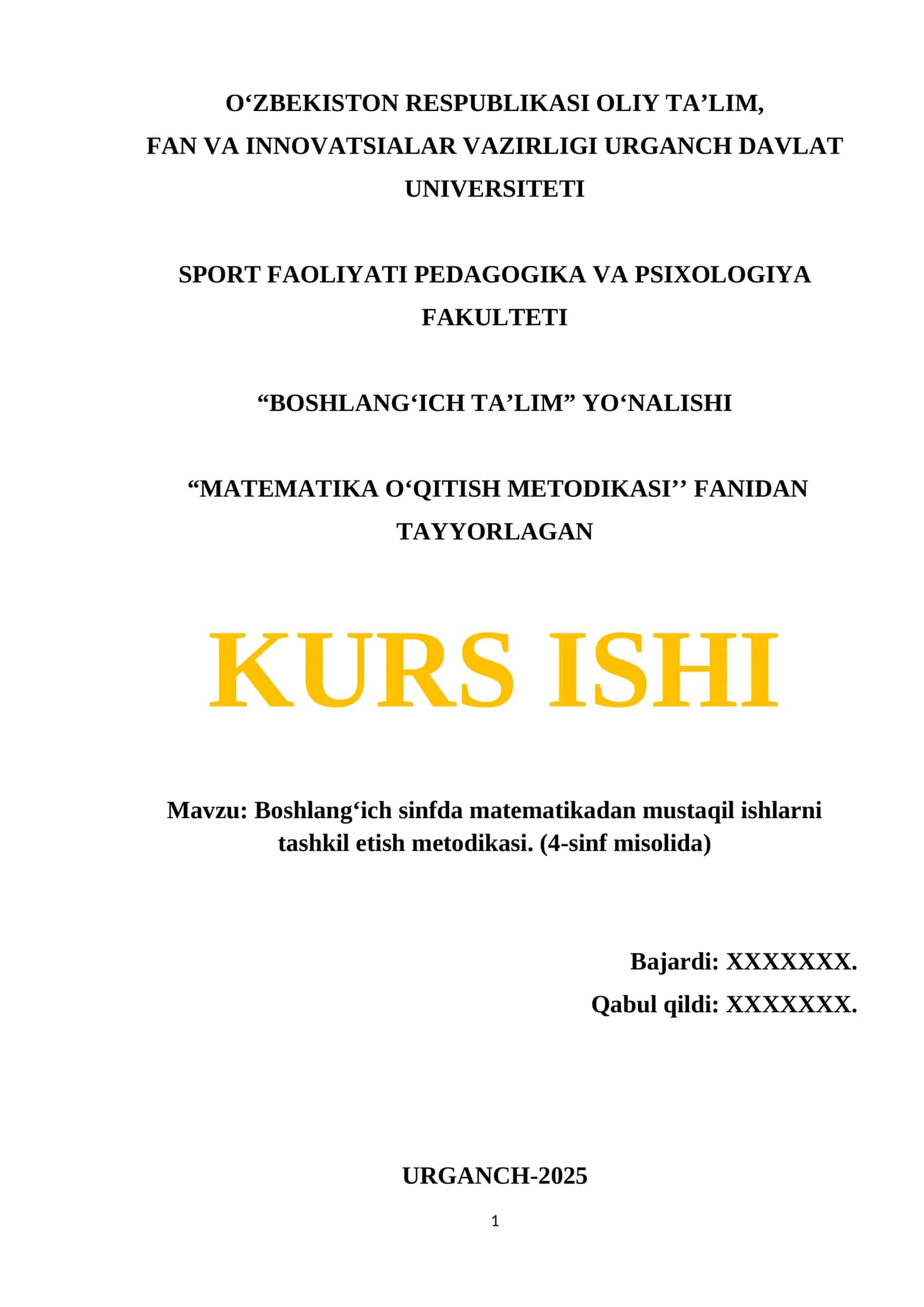 : Boshlang‘ich sinfda matematikadan mustaqil ishlarni tashkil etish metodikasi. (4-sinf misolida) 1
