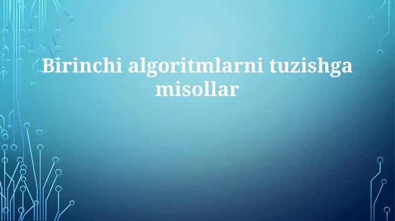 Matematikadagi Dastlabki Algoritmlar 1