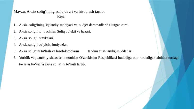Aksiz solig‘i. Aksiz solig‘ining soliq davri va hisoblash tartibi 1