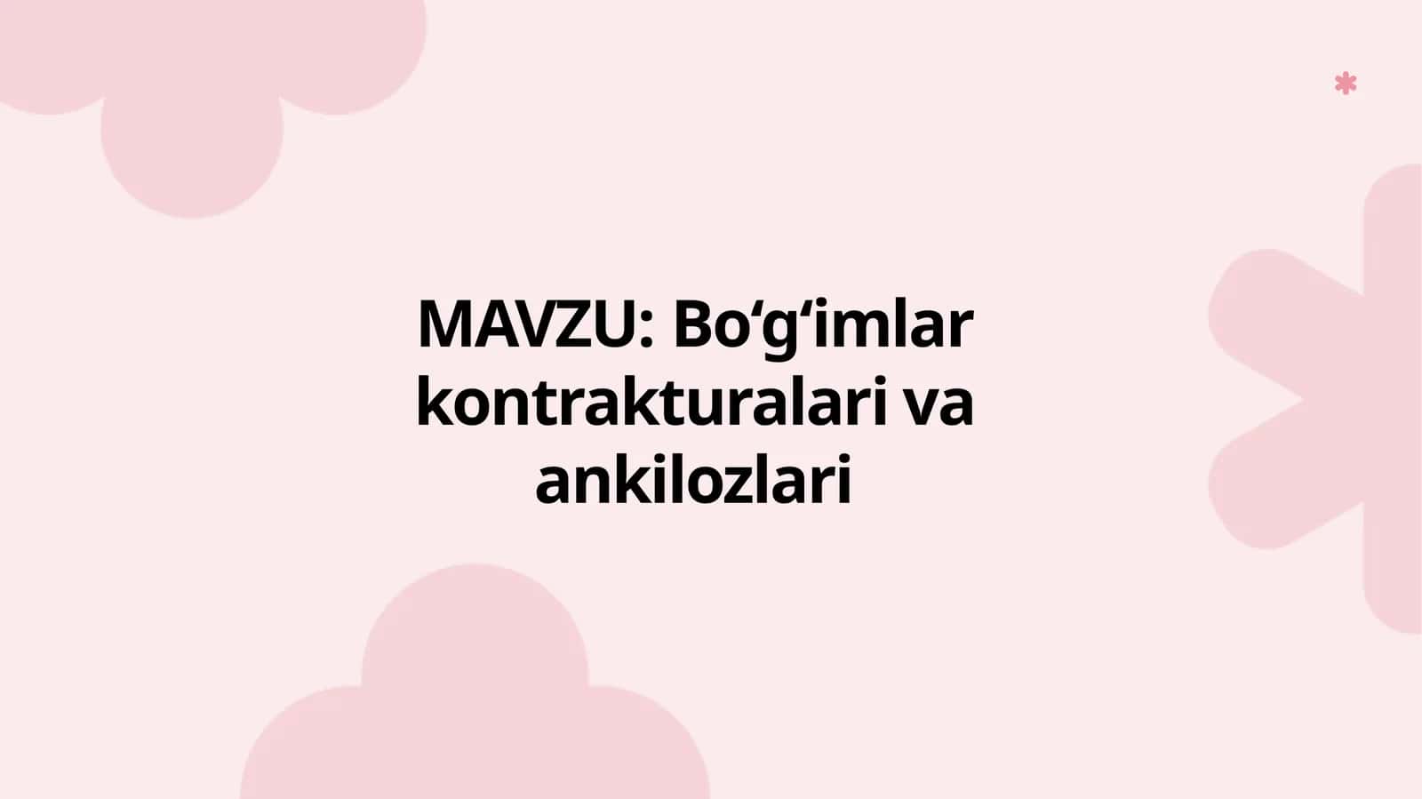 Bo‘g‘imlar kontrakturalari va ankilozlari 1