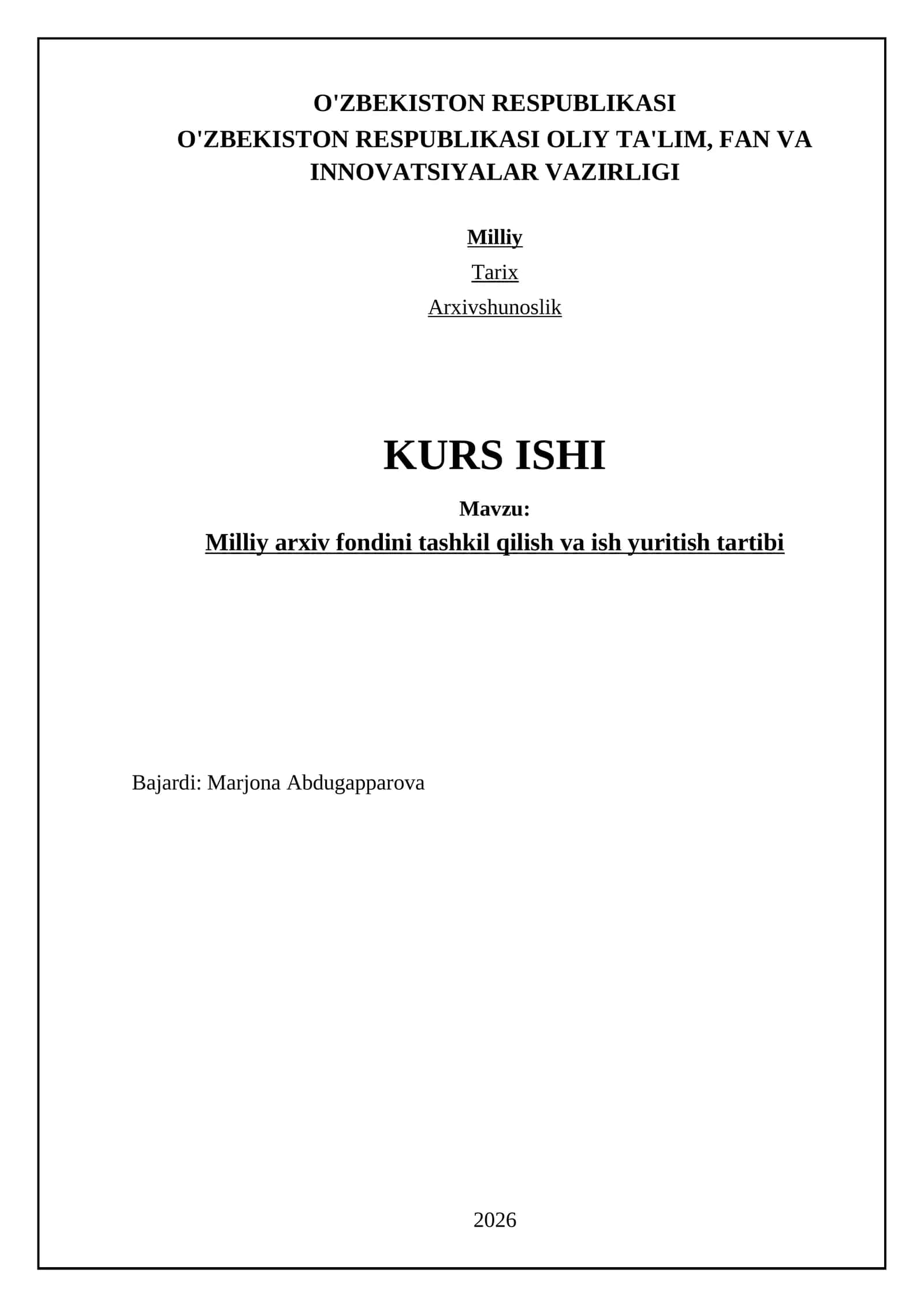 Milliy arxiv fondini tashkil qilish va ish yuritish tartibi 1