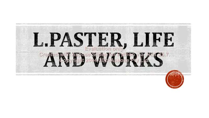 L.Paster, life and works 1