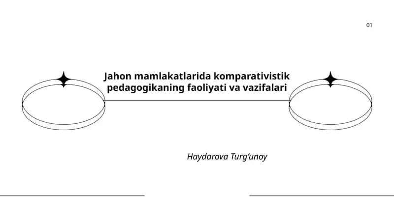 Jahon mamlakatlarida komparativistik pedagogikaning faoliyati va vazifalari 1