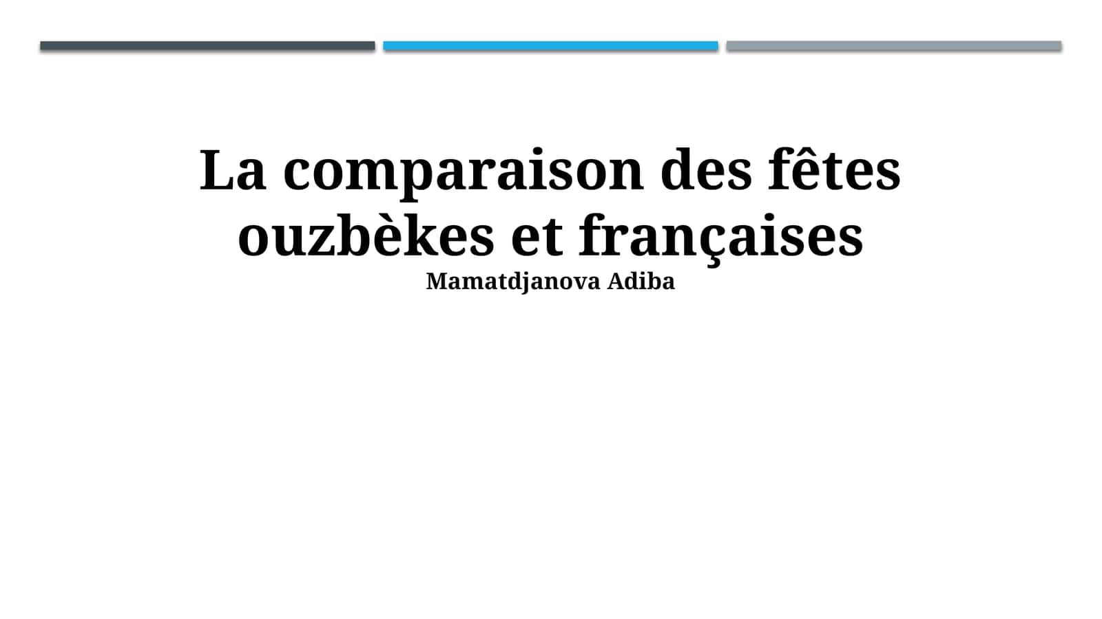 La comparaison des fêtes ouzbèkes et françaises 1