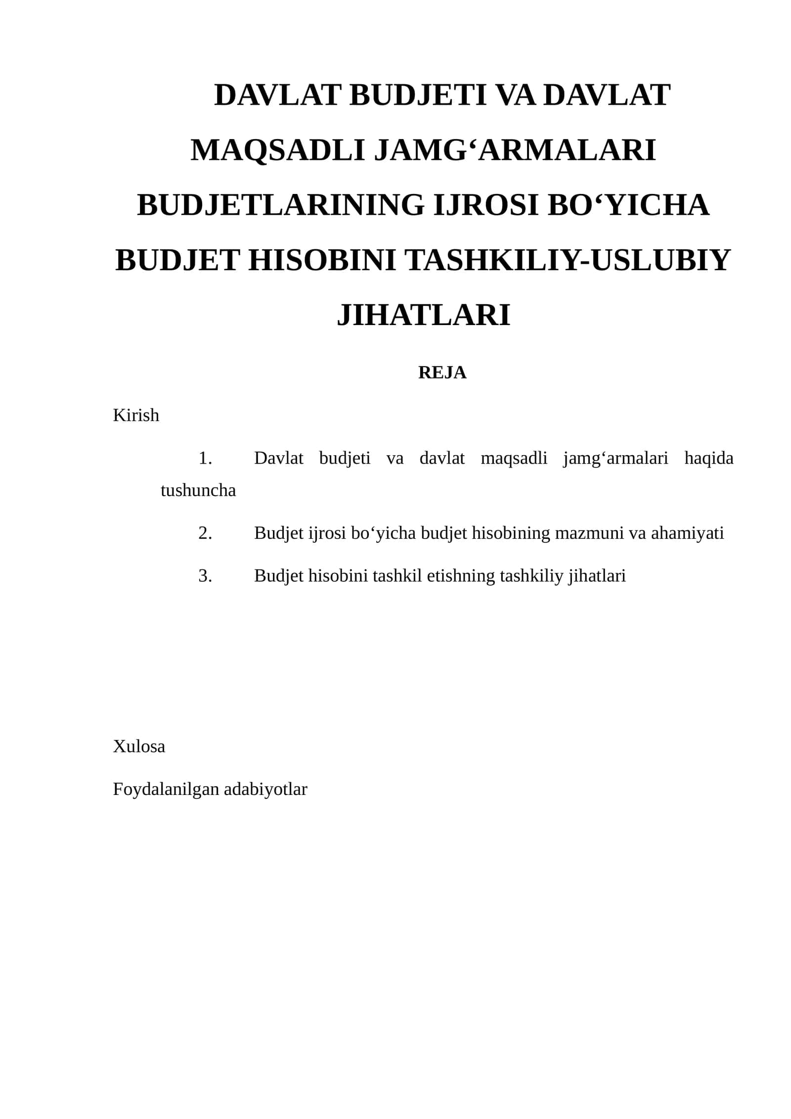 DAVLAT BUDJETI VA DAVLAT MAQSADLI JAMG‘ARMALARI BUDJETLARINING IJROSI BO‘YICHA BUDJET HISOBINI TASHKILIY-USLUBIY JIHATLARI 1