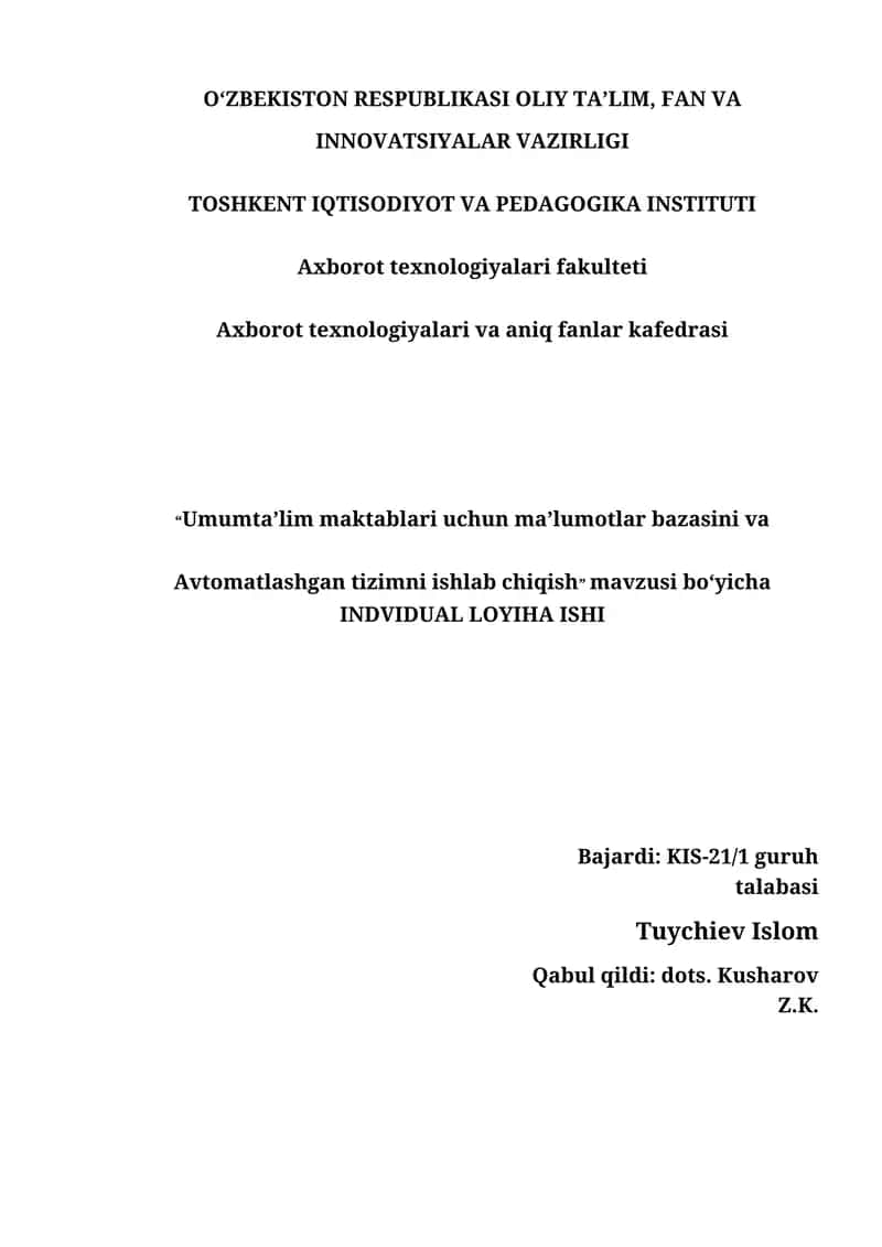 Umumta’lim maktablari uchun ma’lumotlar bazasini va Avtomatlashgan tizimni ishlab chiqish 1