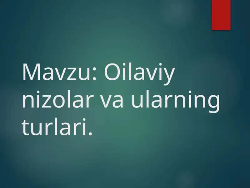 Oilaviy nizolar 1