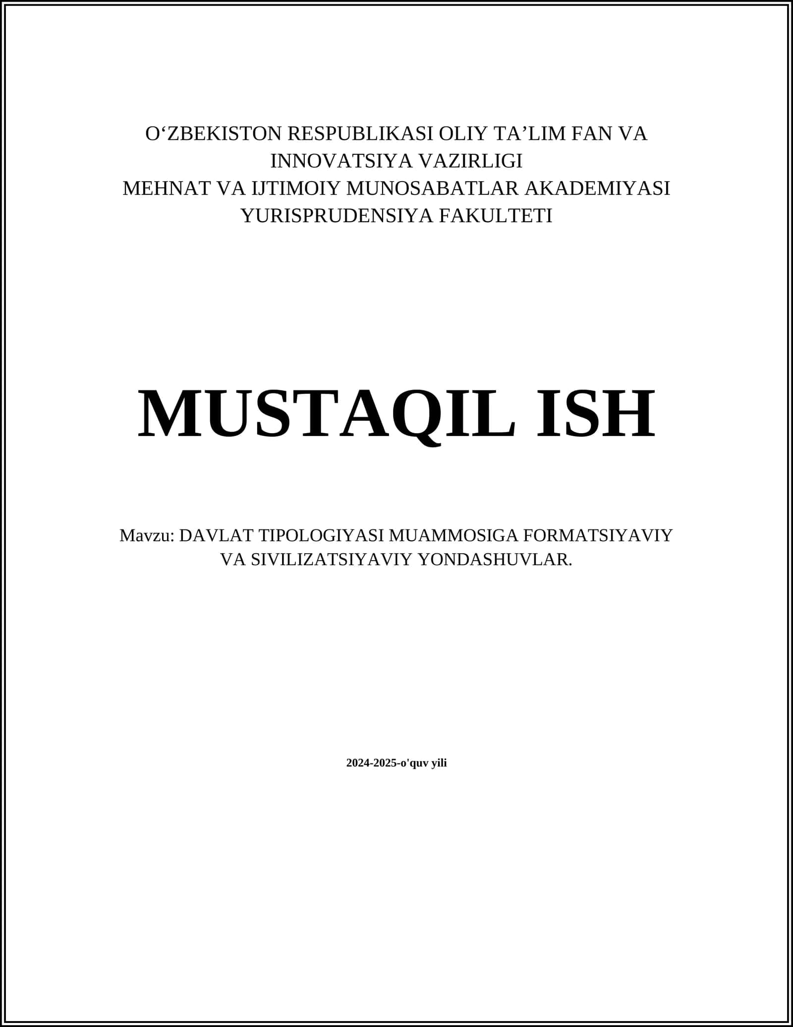 DAVLAT TIPOLOGIYASI MUAMMOSIGA FORMATSIYAVIY VA SIVILIZATSIYAVIY YONDASHUVLAR 1