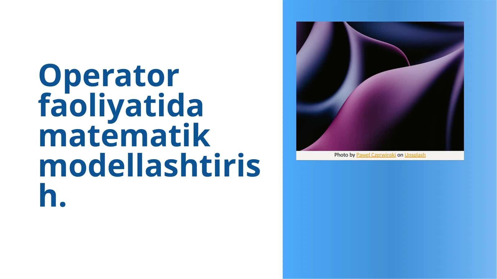 Matematik modellashtirish operator faoliyati 1