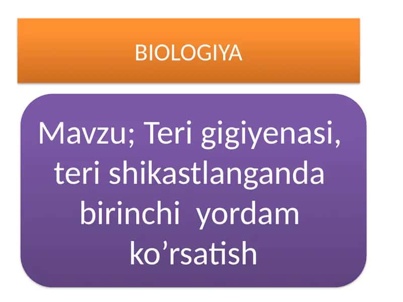 Teri gigiyenasi, teri shikastlanganda birinchi yordam ko’rsatish 1